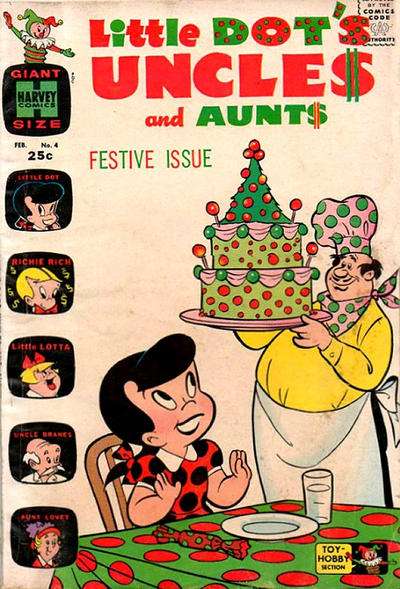 Little Dot's Uncles & Aunts #4 Comic Books - Covers, Scans, Photos in Little Dot's Uncles & Aunts Comic Books - Covers, Scans, Gallery